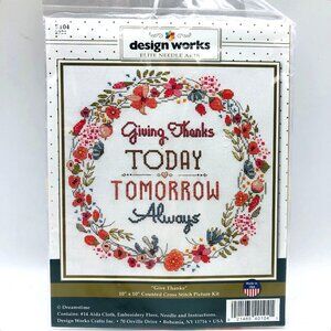 New Design Works Counted Cross Stitch Kit Giving Thanks Today Tomorrow Always